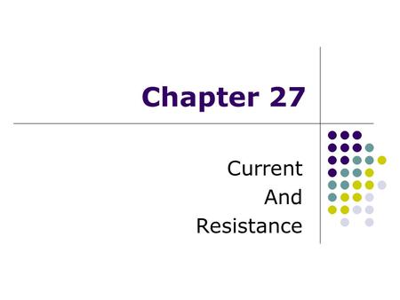 Current And Resistance