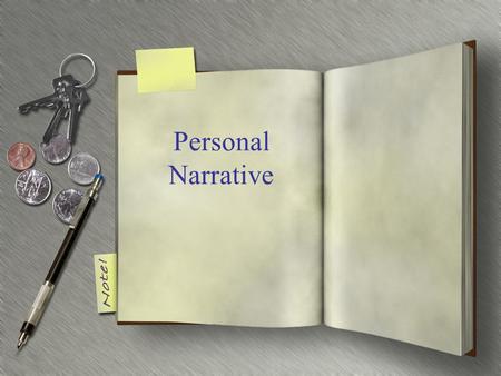 Personal Narrative.