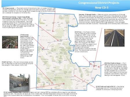 Congressional District Projects New CD-3 SMART 160 Trail: — This trail will be a multiple use trail and will offer access to a network of current and proposed.