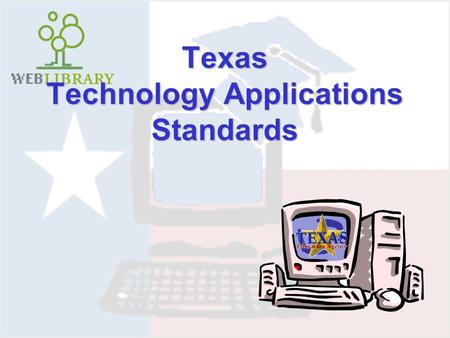 Texas Technology Applications Standards