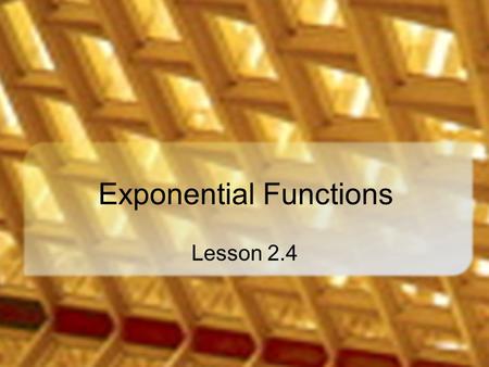 Exponential Functions Lesson 2.4. Aeronautical Controls Exponential Rate Offers servo travel that is not directly proportional to stick travel. Control.