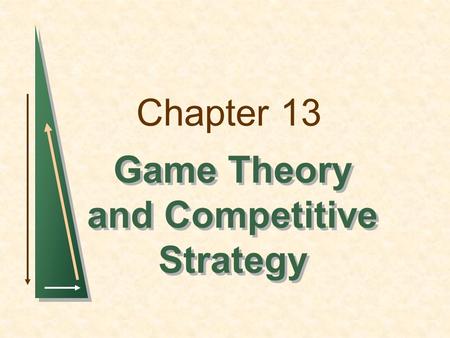 Game Theory and Competitive Strategy