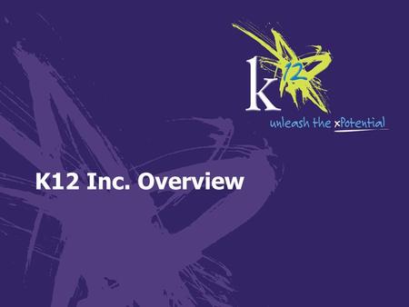 K12 Inc. Overview.