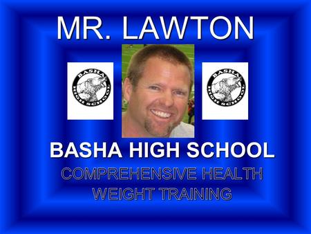 MR. LAWTON WHERE IT ALL BEGAN  Born in Grand Junction, Colorado – 1968.