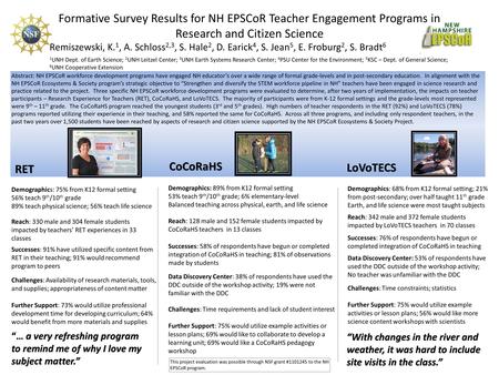 Formative Survey Results for NH EPSCoR Teacher Engagement Programs in Research and Citizen Science 1 UNH Dept. of Earth Science; 2 UNH Leitzel Center;