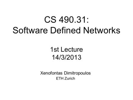 Learning Objectives What is SDN? How key SDN technologies work? SDN applications How to program SDN networks?