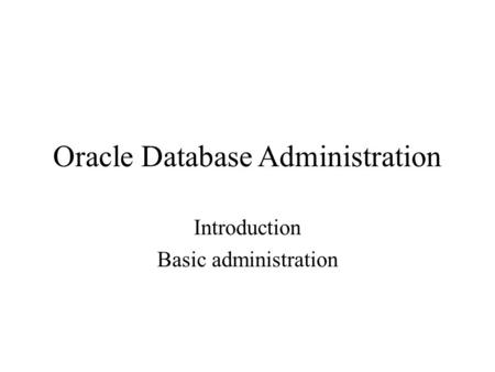 Oracle Database Administration