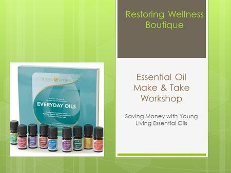 Essential Oil Make & Take Workshop