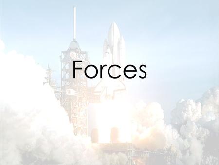 Forces. I. California Standards 8.1.e Students know changes in velocity may be due to changes in speed, direction, or both. 8.2.e Students know that when.