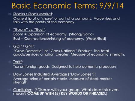 Basic Economic Terms: 9/9/14