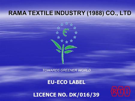 RAMA TEXTILE INDUSTRY (1988) CO., LTD