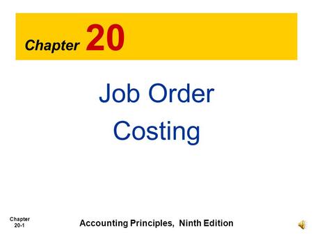 Accounting Principles, Ninth Edition