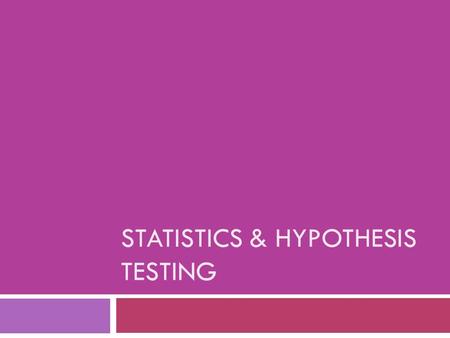 STATISTICS & HYPOTHESIS TESTING. Introduction Brand and TypeCost (per serving)Sodium content (mg) Amy's Black Bean3.03780 Patio Cheese1.071570 Banquet.