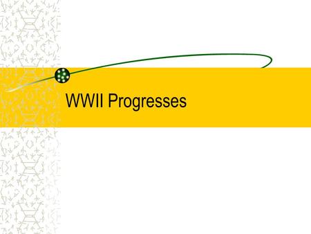 WWII Progresses. Fall of France, Battle of Britain France FALLS to Hitler! Troops have to make an emergency evacuation at Dunkirk to England…a shock and.