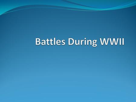 Battle of the Atlantic 1939-1945 Canada provided supplies to Britain by means of Atlantic Ocean –delivery of supplies, troops, and equipment Important.