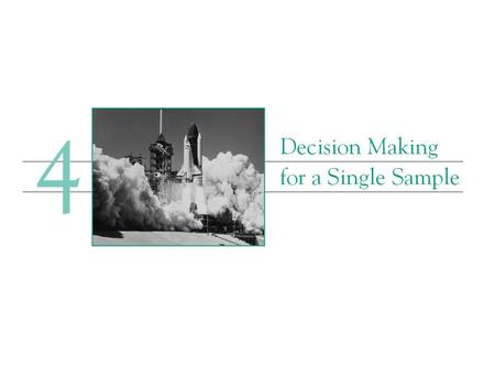 4-1 Statistical Inference The field of statistical inference consists of those methods used to make decisions or draw conclusions about a population.