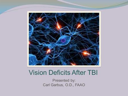 Vision Deficits After TBI