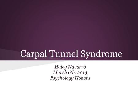 Carpal Tunnel Syndrome