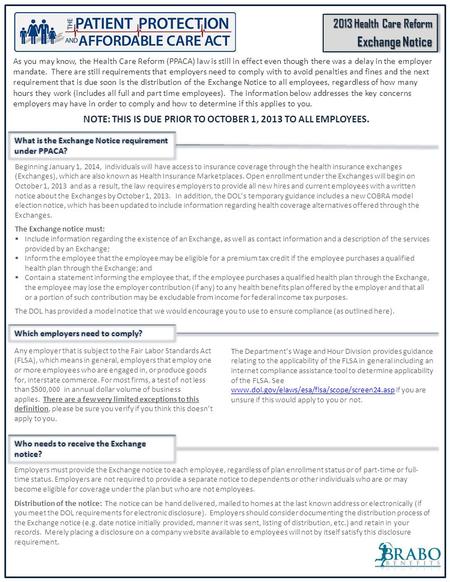 Beginning January 1, 2014, individuals will have access to insurance coverage through the health insurance exchanges (Exchanges), which are also known.