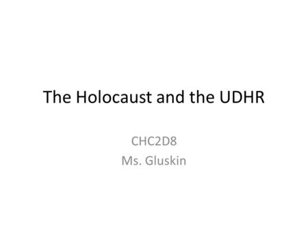 The Holocaust and the UDHR