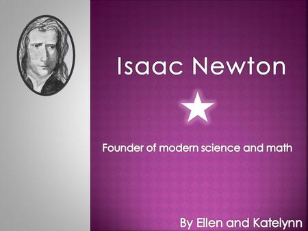 What force did Isaac Newton discover? a)Buoyancy b)Gravity c)Gravy d)Friction.