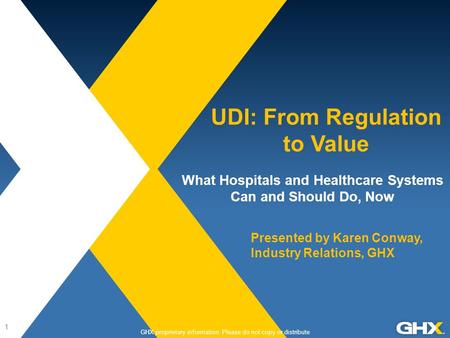 UDI: From Regulation to Value