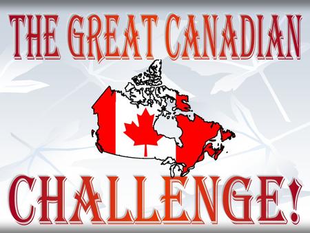 #1 What is the Capital of Canada? #2 In what modern-day province did the first Europeans make contact with aboriginals? In what modern-day province did.