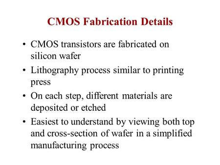 CMOS Fabrication Details