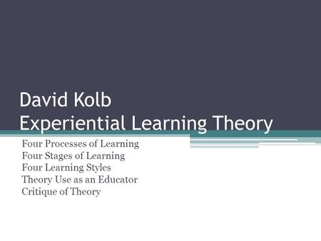 David Kolb Experiential Learning Theory