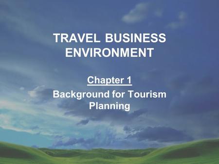 TRAVEL BUSINESS ENVIRONMENT