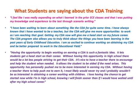 What Students are saying about the CDA Training