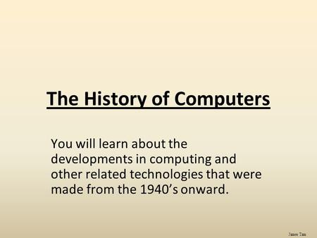 The History of Computers