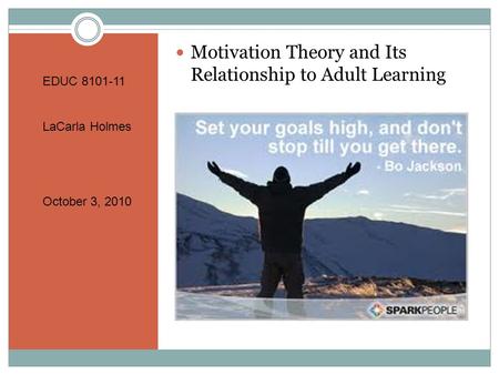 Motivation Theory and Its Relationship to Adult Learning