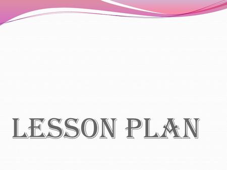 Lesson plan.