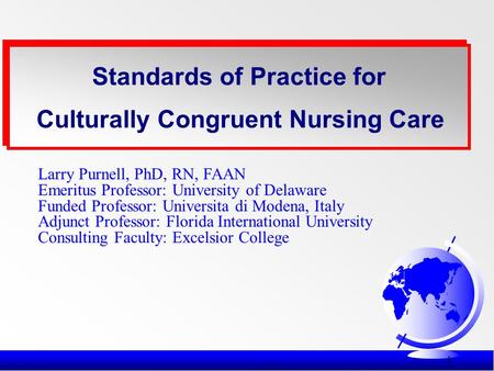 Standards of Practice for Culturally Congruent Nursing Care