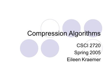 Compression Algorithms