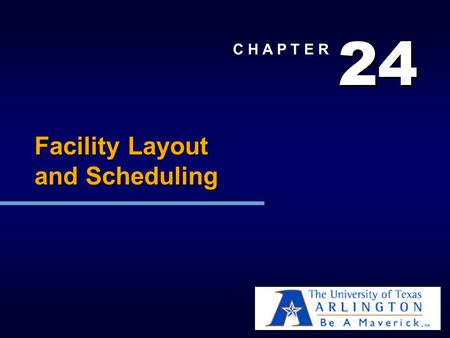 2 2 4 4 C H A P T E R Facility Layout and Scheduling.