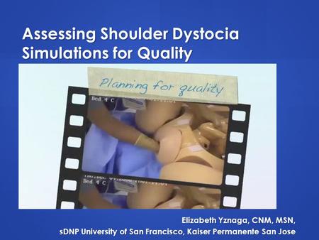 Assessing Shoulder Dystocia Simulations for Quality