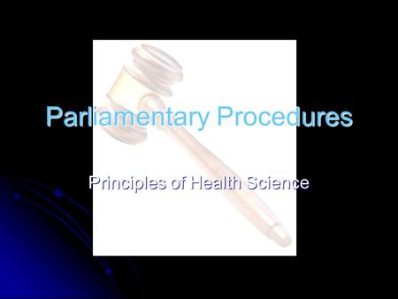 Parliamentary Procedures