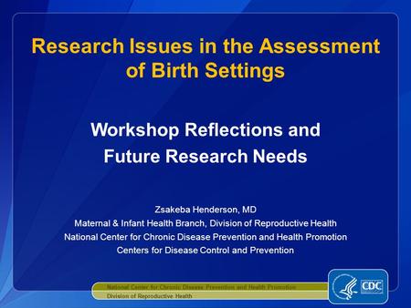 Research Issues in the Assessment of Birth Settings