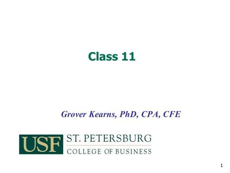 Grover Kearns, PhD, CPA, CFE Class 11 1.  Videos 2 How  works   Spoofing