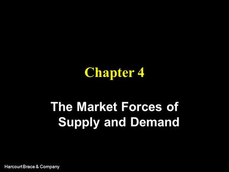 The Market Forces of Supply and Demand