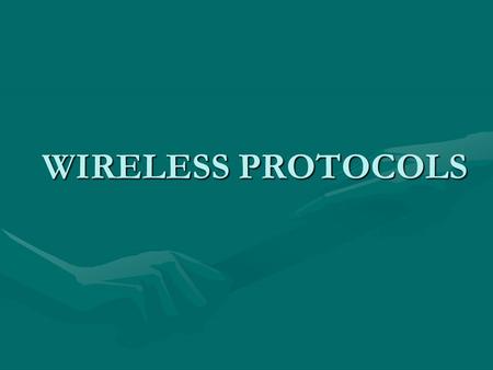 WIRELESS PROTOCOLS. The ISO OSI Reference Model A Network is a complex piece of hardware and Software.A Network is a complex piece of hardware and Software.