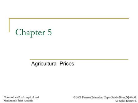 Chapter 5 Agricultural Prices.