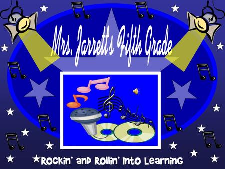 Rockin’ and Rollin’ Into Learning. My Contact Information Phone: 941-5700 ext 33207 leave message during school day Daily Agendas