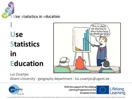 This project has been funded with support from the European Commission. This publication [communication] reflects the views only of the author, and the.