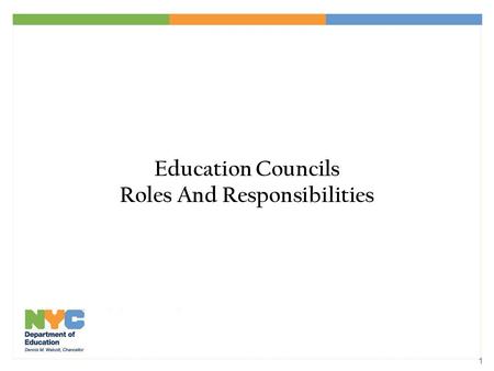 1 Education Councils Roles And Responsibilities. 2 Session Agenda What is a Council? History of the Councils The Council’s Role Overview of Council Organization.