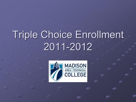 Triple Choice Enrollment 2011-2012. THE BASICS DEFINITIONS HMO (Health Maintenance Organization): A form of health insurance combining a range of coverage.