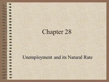 Unemployment and its Natural Rate