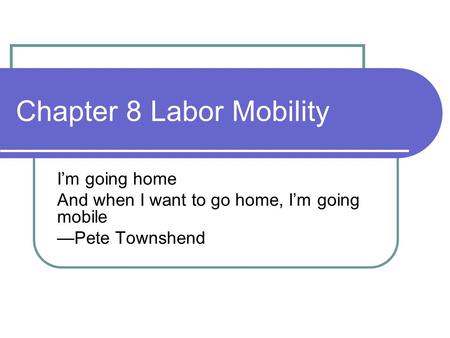 Chapter 8 Labor Mobility